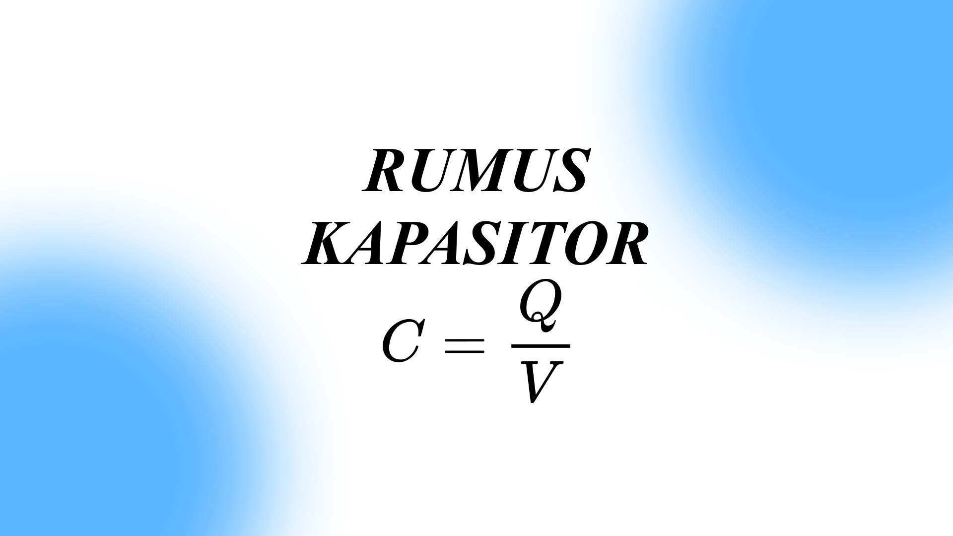 rumus kapasitor